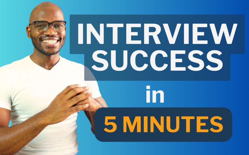 Interview Success in 5 Minutes: Fast-Track Your Preparation