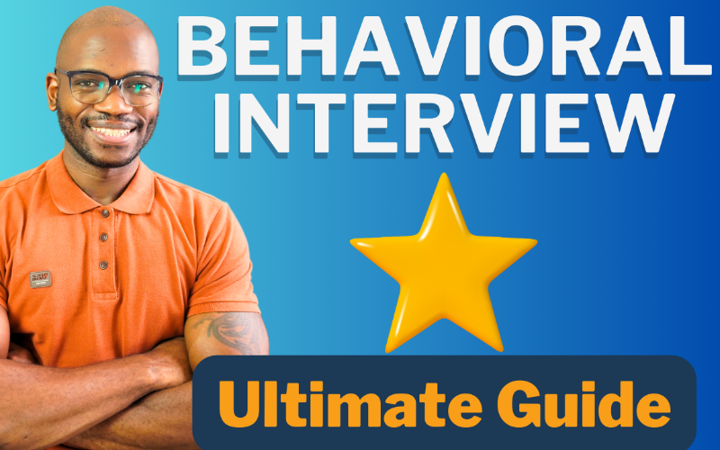 Mastering Behavioral Interviews: The Definitive Guide For Success In 2024